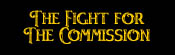 The Fight for the Commission