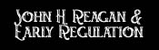 John H. Reagan and Early Regulation